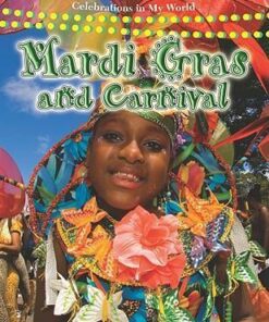 Mardi Gras and Carnival - Celebrations in My World - Molly Aloian