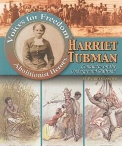 Harriet Tubman: Conductor on the Underground Railroad - Voices for Freedom - Geoffrey Horn