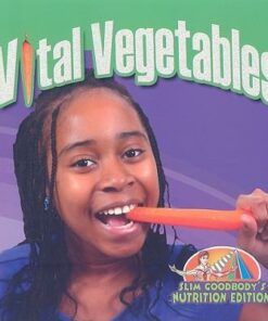 Vital Vegetables - Slim Goodbodys Nutrition Edition - John Burstein