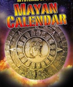 Mysteries of the Mayan Calendar - Crabtree Chrome Survival - Jim Pipe