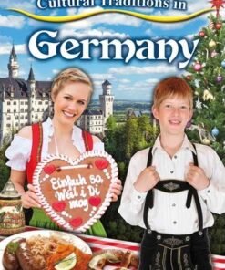 Cultural Traditions in Germany - Cultural Traditions in My World - Lynn Peppas