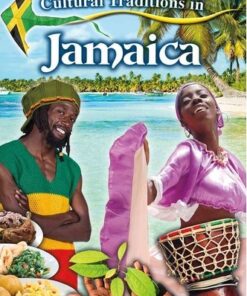 Cultural Traditions in Jamaica - Cultural Traditions in My World - Lynn Peppas