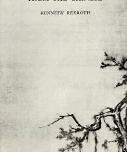 One Hundred Poems from the Chinese - Kenneth Rexroth