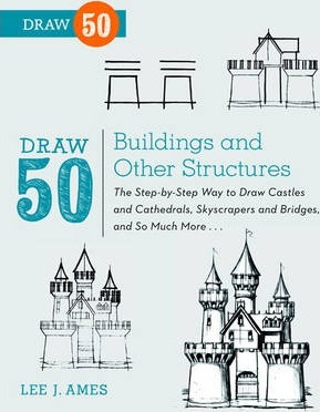Draw 50 Buildings And Other Structures - Lee J. Ames