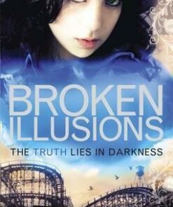 Shattered Dreams: Broken Illusions: Book 2 - Ellie James