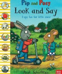 Pip and Posy: Look and Say - Nosy Crow