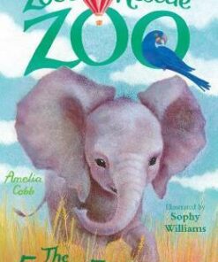 Zoe's Rescue Zoo: The Eager Elephant - Amelia Cobb
