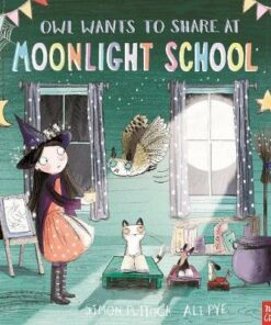 Owl Wants to Share at Moonlight School - Simon Puttock