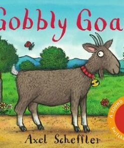 Sound-Button Stories: Gobbly Goat - Axel Scheffler