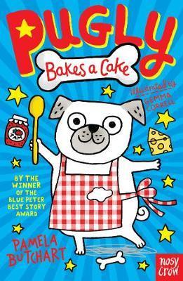 Pugly Bakes a Cake - Pamela Butchart