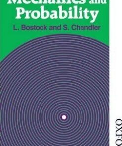 Mathematics - Mechanics and Probability - L. Bostock