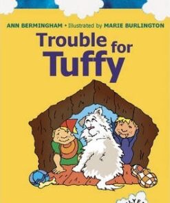 Trouble for Tuffy: A Katie and Ted Story - Ann Bermingham