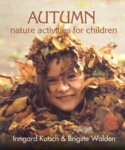 Autumn Nature Activities for Children - Irmgard Kutsch