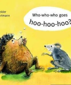 Who-Who-Who Goes Hoo-Hoo-Hoo - Peter Schneider
