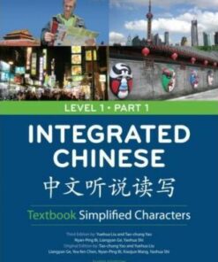 Integrated Chinese Level 1 Part 1 - Textbook (Simplified characters) - Liu Yuehua