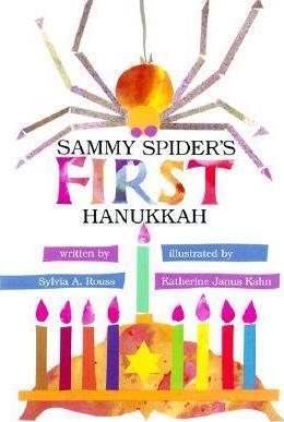Sammy Spider's First Hanukkah - Sylvia Rouss