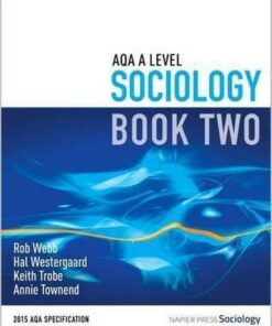 AQA A Level Sociology: Book 2 - Rob Webb