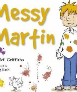 Messy Martin - Neil Griffiths