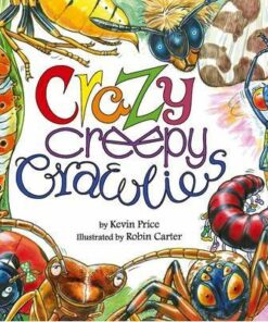 Crazy Creepy Crawlies - Kevin Charles Price