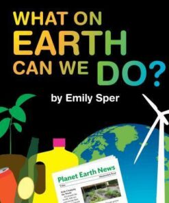What on Earth Can We Do? - Emily Sper