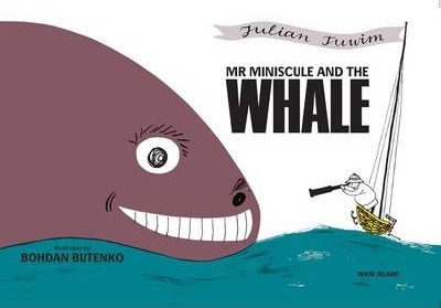 Mr Miniscule and the Whale - Julian Tuwim