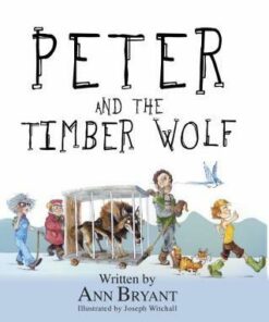 Peter and the Timber Wolf - Ann Bryant