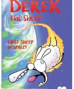 Derek The Sheep: First Sheep In Space - Gary Northfield