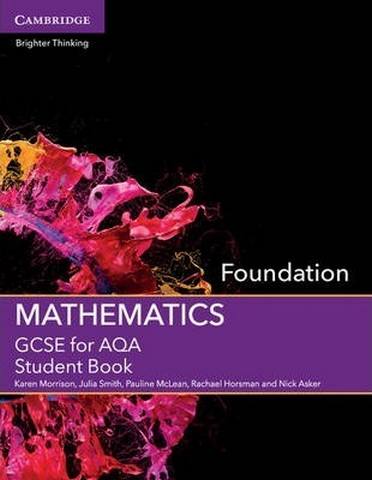 GCSE Mathematics AQA: GCSE Mathematics for AQA Foundation Student Book - Karen Morrison