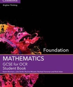 GCSE Mathematics OCR: GCSE Mathematics for OCR Foundation Student Book - Karen Morrison