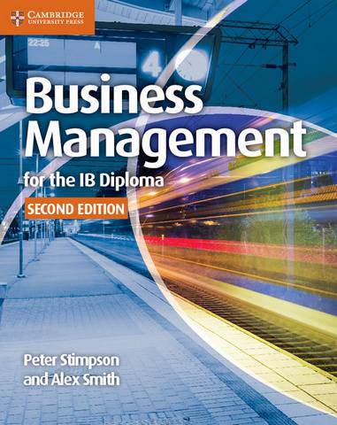IB Diploma: Business Management for the IB Diploma Coursebook - Peter Stimpson