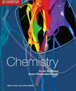 IB Diploma: Chemistry for the IB Diploma Exam Preparation Guide - Steve Owen