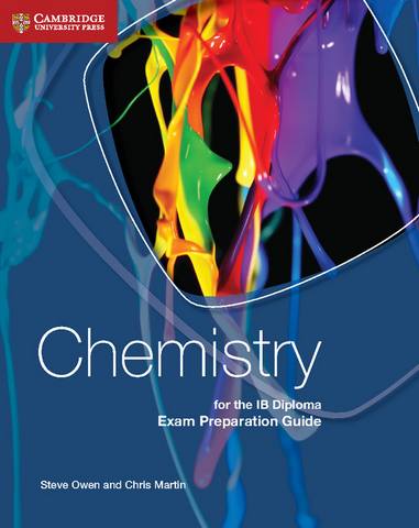 IB Diploma: Chemistry for the IB Diploma Exam Preparation Guide - Steve Owen
