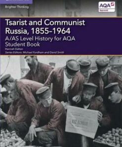 A Level (AS) History AQA: A/AS Level History for AQA Tsarist and Communist Russia