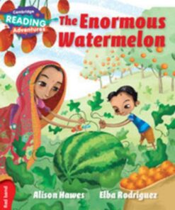 The Enormous Watermelon - Alison Hawes