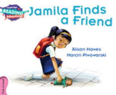 Jamila Finds a Friend - Alison Hawes
