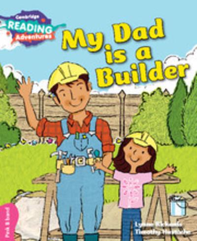 My Dad is a Builder - Lynne Rickards