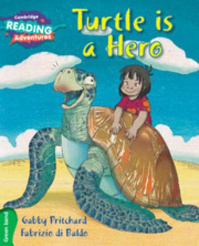 Turtle is a Hero - Gabby Pritchard