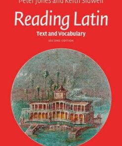 Reading Latin: Text and Vocabulary - Peter V. Jones