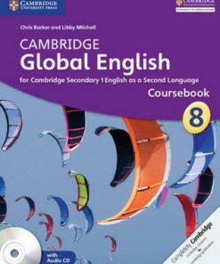 Cambridge Global English Stage 8 Coursebook with Audio CD: for Cambridge Secondary 1 English as a Second Language - Chris Barker