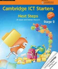 Cambridge International Examinations: Cambridge ICT Starters: Next Steps