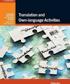 Cambridge Handbooks for Language Teachers: Translation and Own-language Activities - Philip Kerr