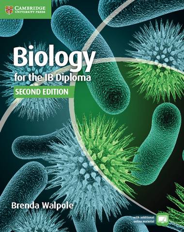 IB Diploma: Biology for the IB Diploma Coursebook - Brenda Walpole