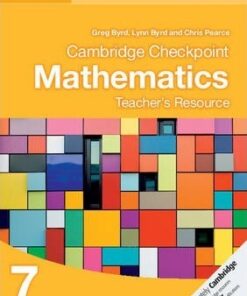 Cambridge Checkpoint Mathematics Teacher's Resource 7 - Greg Byrd