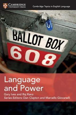 Cambridge Topics in English Language: Language and Power - Gary Ives