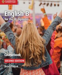 IB Diploma: English B for the IB Diploma Coursebook - Brad Philpot