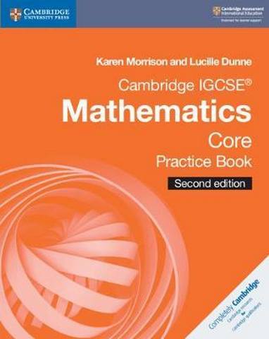 Cambridge International IGCSE: Cambridge IGCSE (R) Mathematics Core Practice Book - Karen Morrison