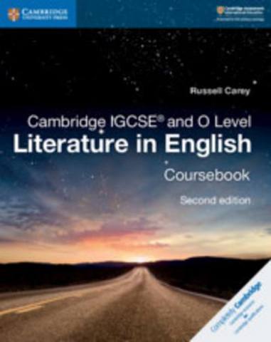 Cambridge International IGCSE: Cambridge IGCSE (R) and O Level Literature in English Coursebook - Russell Carey