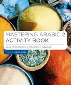 Mastering Arabic 2 Activity Book - Jane Wightwick