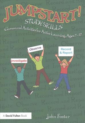 Jumpstart! Study Skills: Games and Activities for Active Learning
