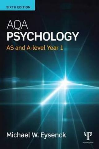 AQA Psychology: AS and A-level Year 1 - Michael Eysenck